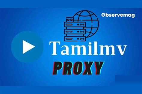 tamilmvproxy|TamilMV Proxy Sites in 2024: The Ultimate Guide for。